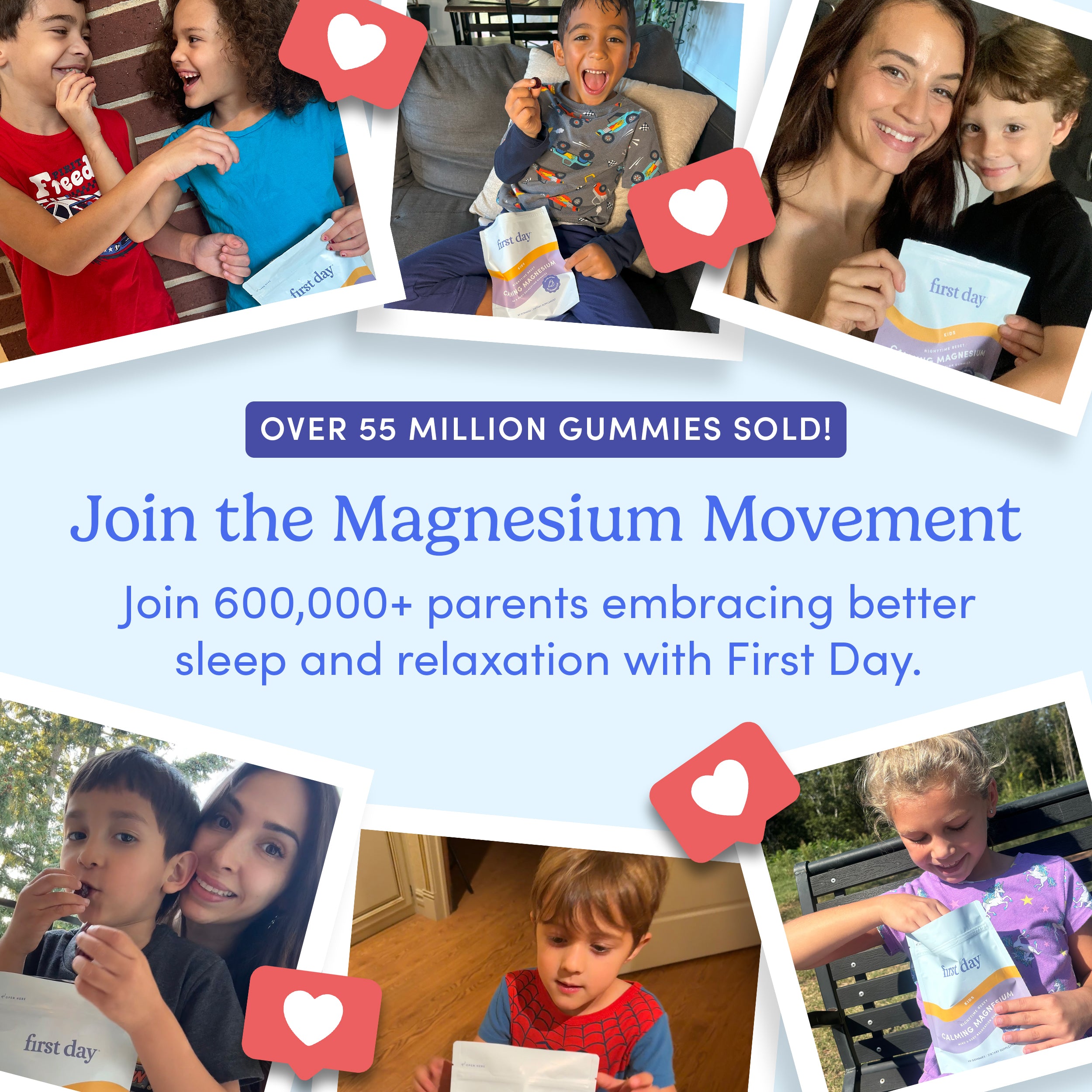 A collage of smiling kids and parents holding Kids’ Nighttime Reset Magnesium, with text: Over 55 million gummies sold! Join 600,000+ parents supporting restful sleep and relaxation with calming ingredients. Heart icons accent the images.