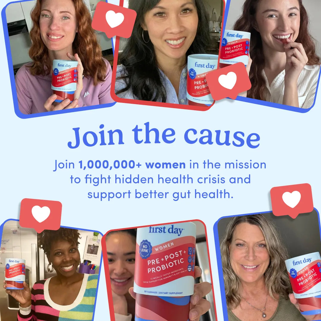 Promotional graphic for First Day Pre-Post-Probiotic featuring multiple women holding the product in photos, with the text &